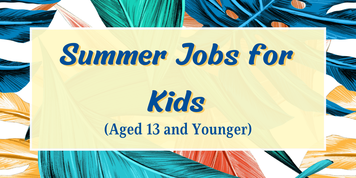 Summer Jobs for Kids